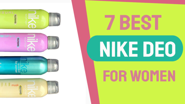 7 Best Nike Deo Spray for Women in 