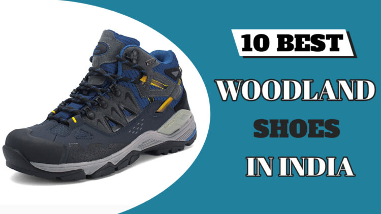 10 Best Woodland Shoes in India 2020 