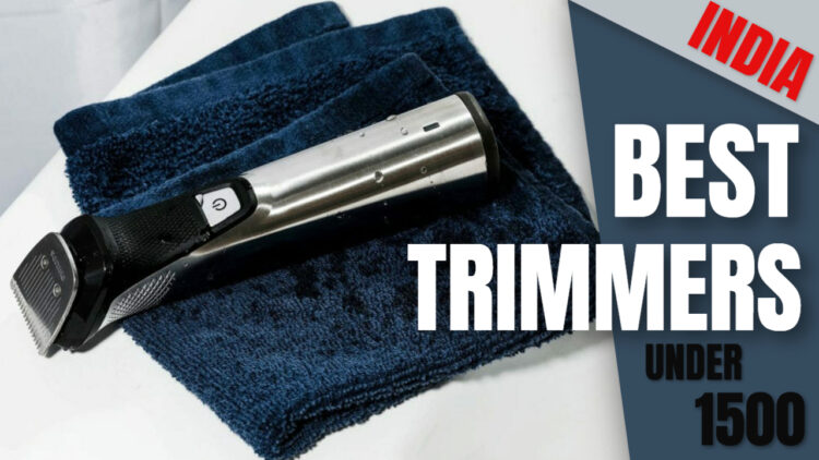 which is the best trimmer under 1500